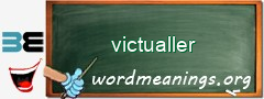 WordMeaning blackboard for victualler